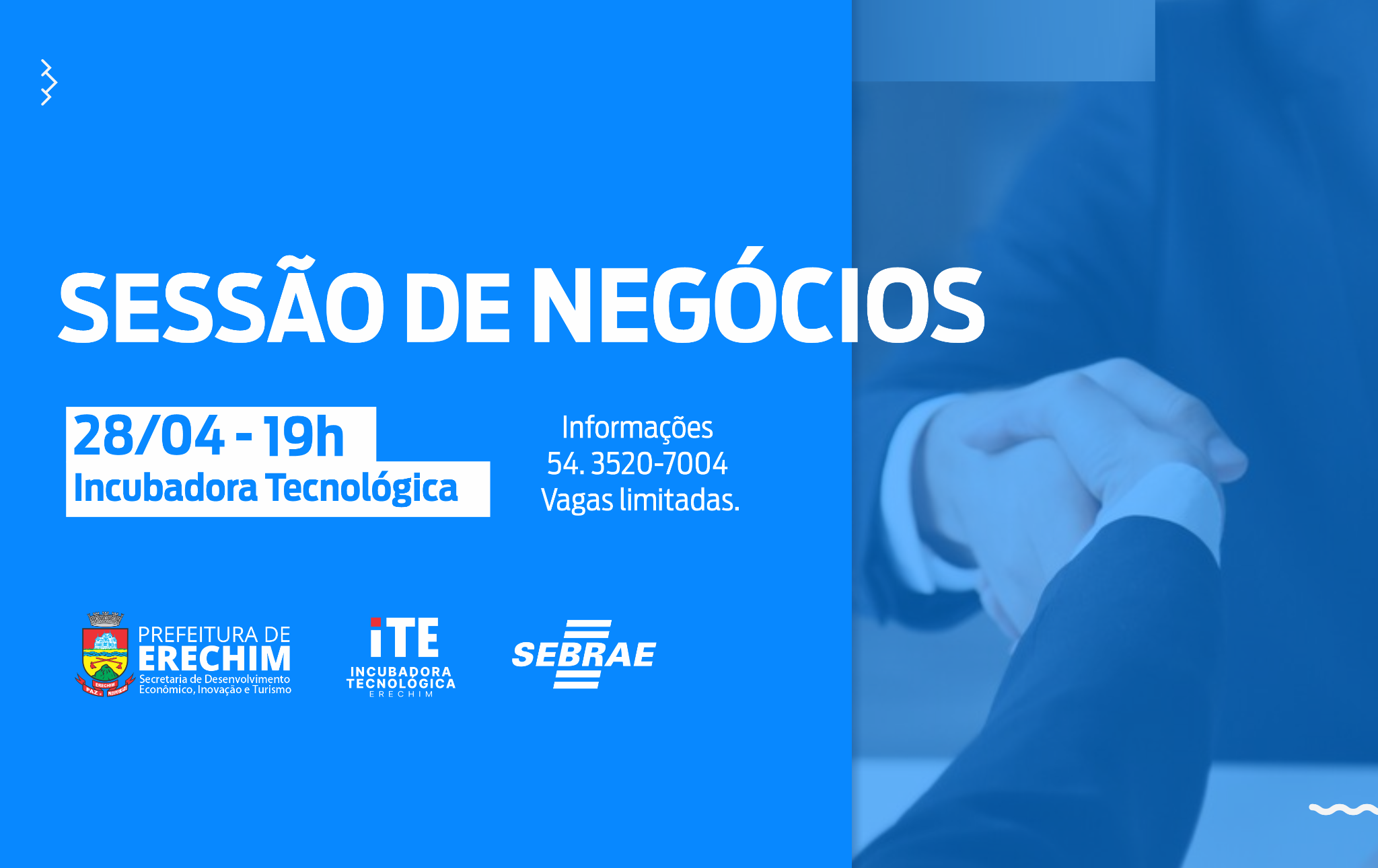  Participe da ?Sess?o de Neg?cios? ? inscri?es abertas