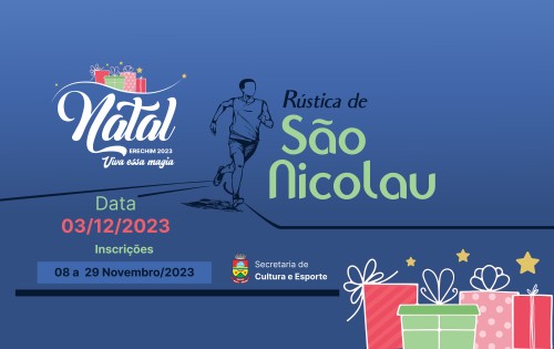 Inscri?es abertas para a R?stica de S?o Nicolau - Natal Erechim 2023