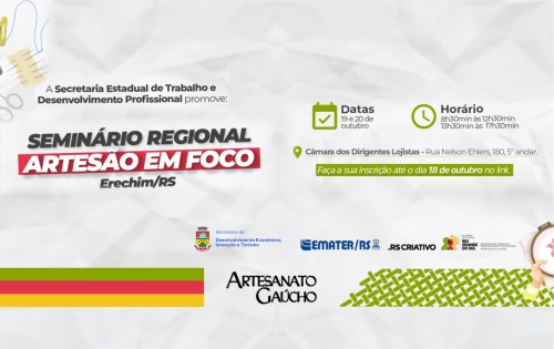 Erechim sedia o Semin?rio Regional - Artes?o em Foco, nos dias 19 e 20 deste m?s