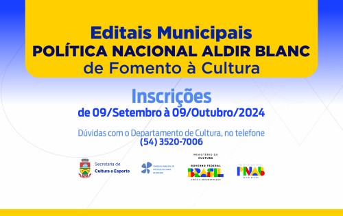 Inscri?es dos editais da Pol?tica Nacional Aldir Blanc de Fomento ? Cultura encerram dia 9