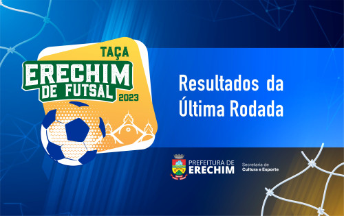 Definidos classificados da 3? divis?o pra pr?xima fase da Ta?a Erechim de Futsal 2023