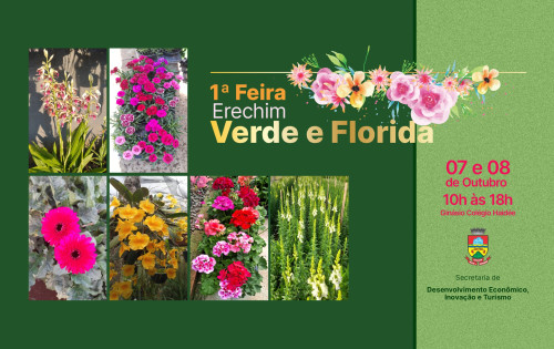 Neste fim de semana tem a 1? Feira Erechim Verde e Florida com muitas flores e plantas ornamentais  