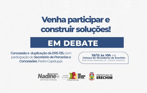 Audi?ncia P?blica debate concess?o e duplica??o da ERS-135 nesta quinta-feira