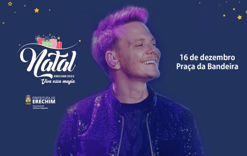 Natal Erechim 2023: show Nacional com Michel Teló é neste sábado