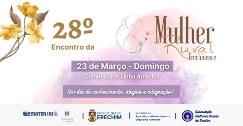 Data definida! Encontro da Mulher Rural Erechinense será no dia 23 de março