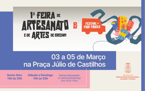 Vem aí a 1ª Feira de Artesanato e de Artes de Erechim e 1º Festival de Food Trucks
