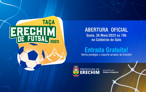 Taça Erechim de Futsal 2023 inicia nesta sexta-feira