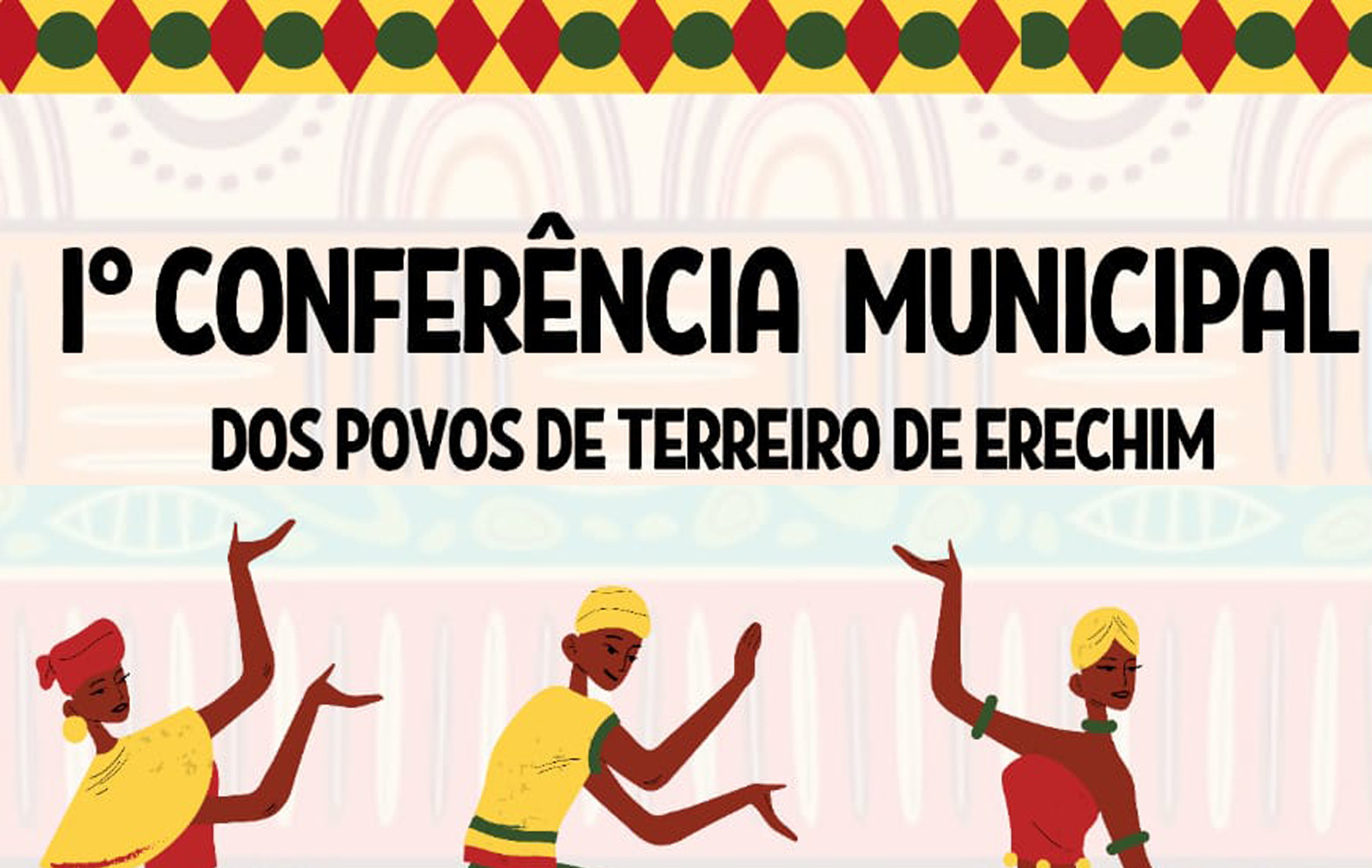  1ª Conferência Municipal dos Povos de Terreiro de Erechim